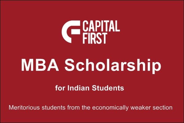 Capital First MBA Scholarship 2022