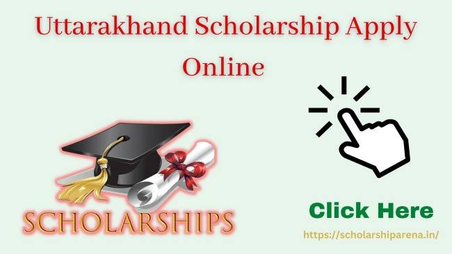 Uttarakhand Scholarship