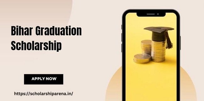 Bihar Graduation Scholarship