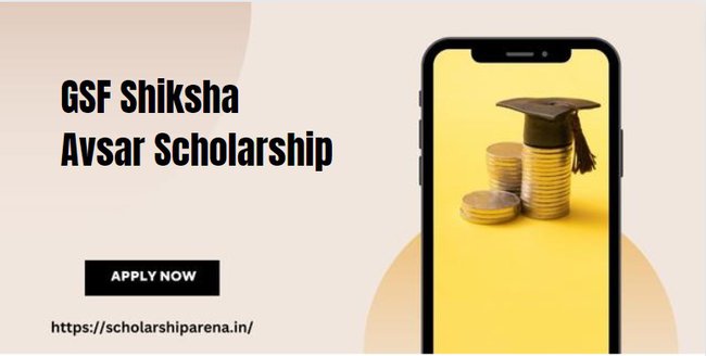 GSF Shiksha Avsar Scholarship