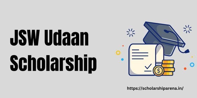 JSW Udaan Scholarship Open for 2023