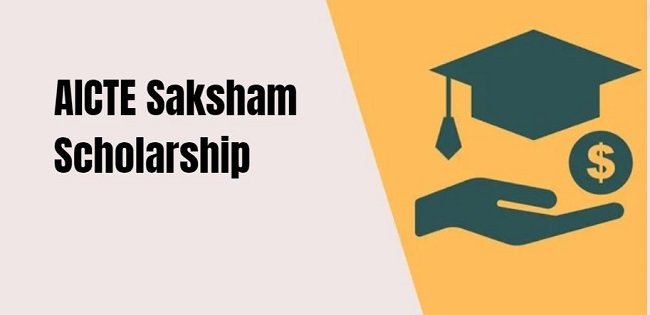 AICTE Saksham Scholarship 2025 Apply Online Eligibility