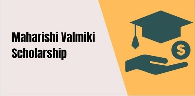 Maharishi Valmiki Scholarshi