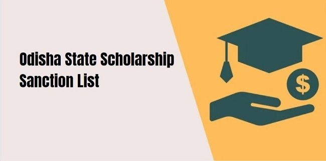 Odisha State Scholarship Sanction List