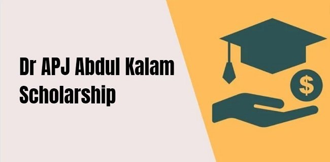 Dr APJ Abdul Kalam Scholarship