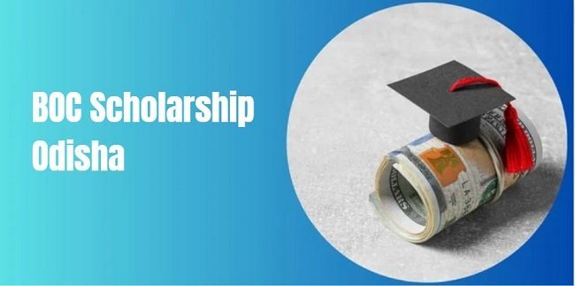 BOC Scholarship Odisha