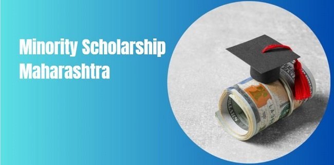 Minority Scholarship Maharashtra