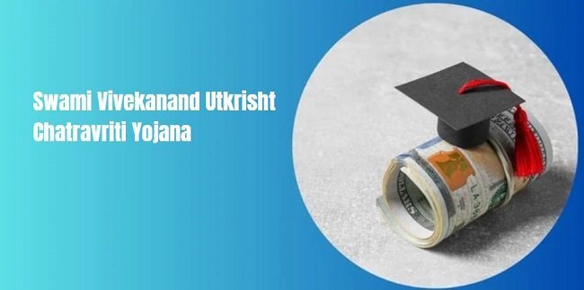 Swami Vivekanand Utkrisht Chatravriti Yojana