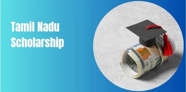 Tamil Nadu Scholarship