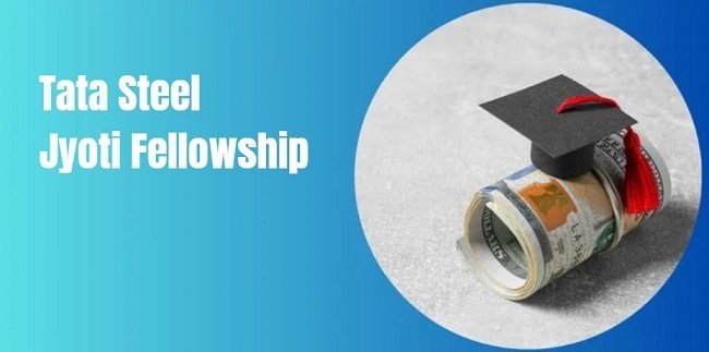 Tata Steel Jyoti Fellowship