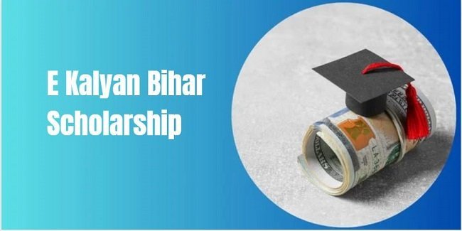 E Kalyan Bihar Scholarship