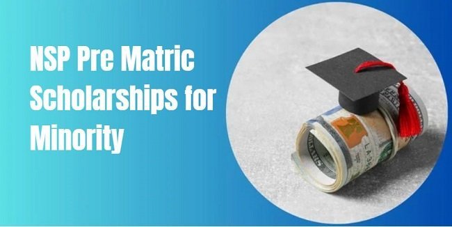 NSP Pre Matric Scholarships for Minority