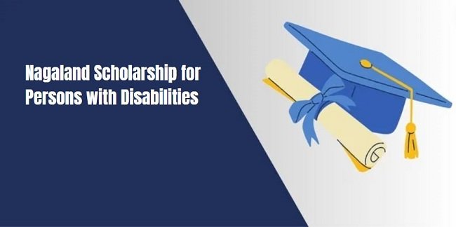 Nagaland Scholarship for Persons with Disabilities