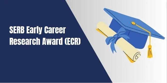 SERB Early Career Research Award (ECR) 