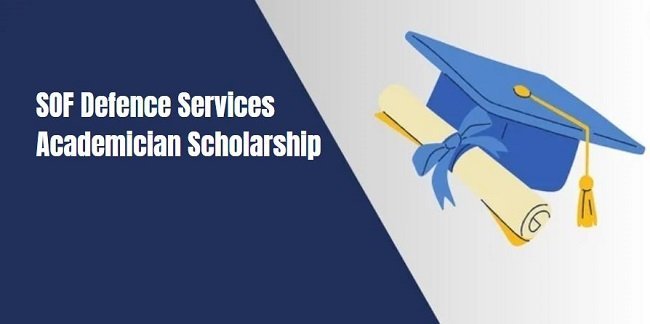 SOF Defence Services Academician Scholarship