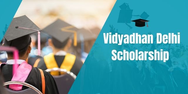 Vidyadhan Delhi Scholarship 