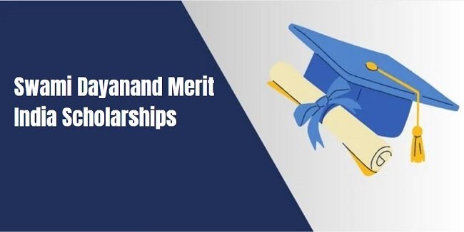 Swami Dayanand Merit India Scholarships