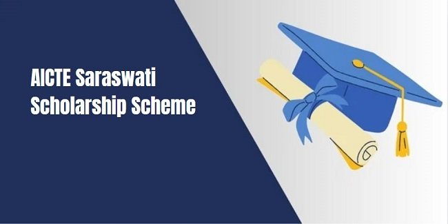 AICTE Saraswati Scholarship Scheme