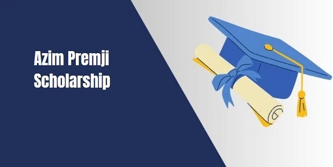 Azim Premji Scholarship