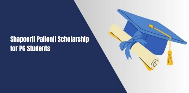 Shapoorji Pallonji Scholarship for PG Students
